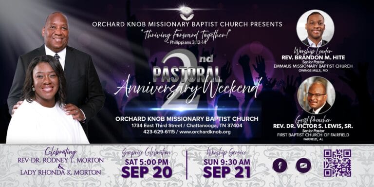Orchard Knob Missionary Baptist Church Pastoral Anniversary