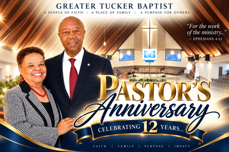 Greater Tucker Baptist Pastor’s Anniversary